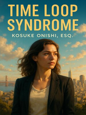 cover image of Time Loop Syndrome